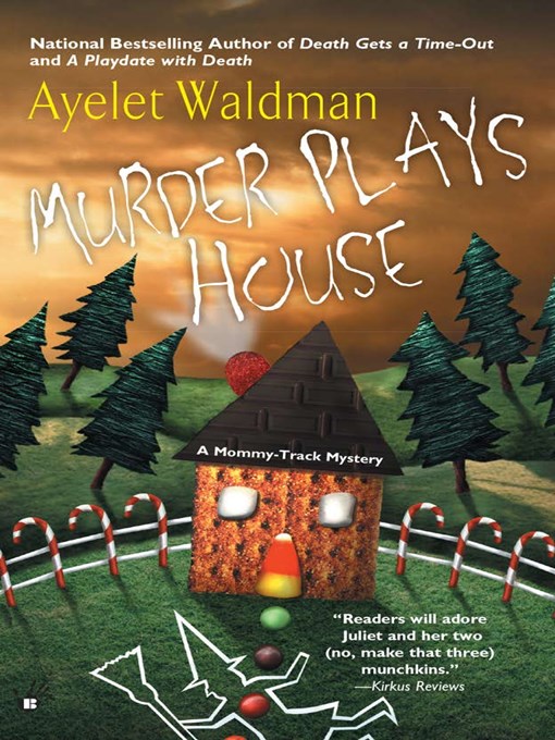 Title details for Murder Plays House by Ayelet Waldman - Available